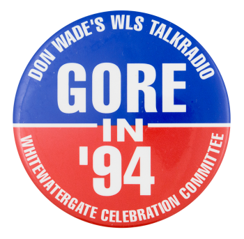 Gore in '94 Political Button Museum
