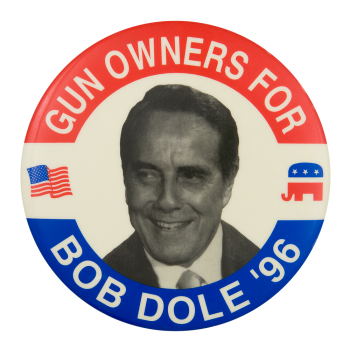 Gun Owners for Bob Dole Political Button Museum