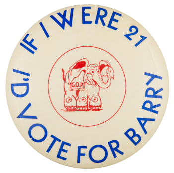I'd Vote For Barry Political Button Museum