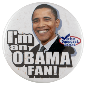 I'm an Obama fan Political Busy Beaver Button Museum