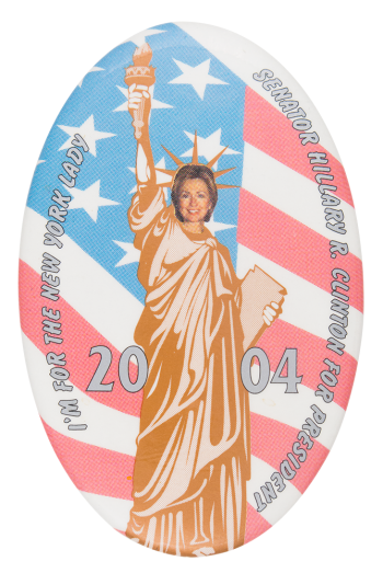 I'm for the New York Lady Political Button Museum