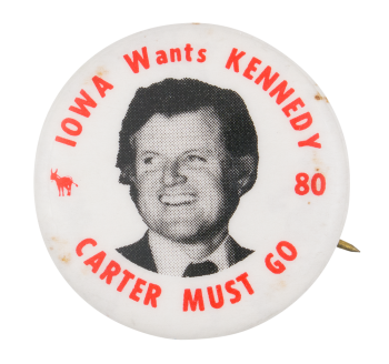 Iowa Wants Kennedy Political Button Museum