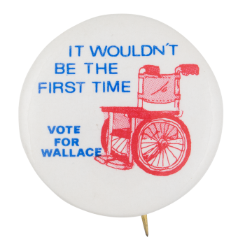 It Wouldn't Be the First Time Political Button Museum