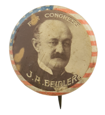 J.A. Beidler For Congress Political Button Museum