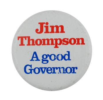 Jim Thompson Governor Political Busy Beaver Button Museum