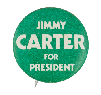 Jimmy Carter for President White on Green Political Button Museum
