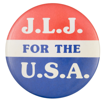 J.L.J. for the U.S.A. Political Button Museum