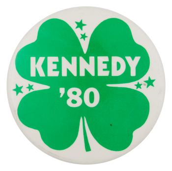 Kennedy '80 Four Leaf Clover Political Button Museum