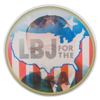 LBJ for the U.S.A. Flasher Political Button Museum