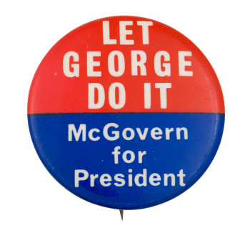 Let George Do It Political Button Museum