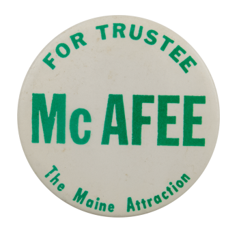 McAfee for Trustee Political Busy Beaver Button Museum