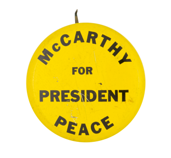 McCarthy for President Peace Political Button Museum