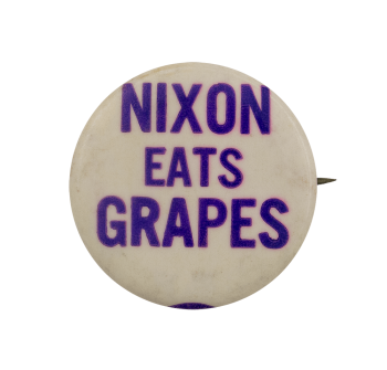 Nixon Eats Grapes Political Busy Beaver Button Museum