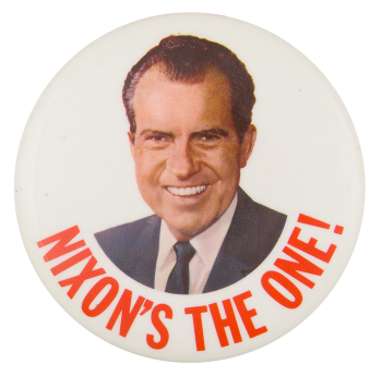 Nixon's the One Portrait Political Button Museum