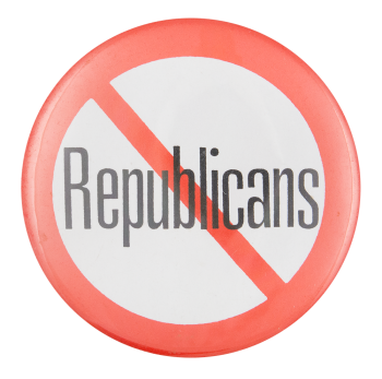 No Republicans Political Button Museum
