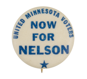 Now for Nelson Political Button Museum