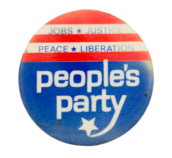 People's Party Peace Political Button Museum