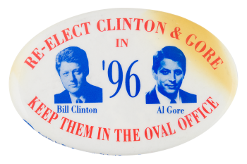 Re-Elect Clinton and Gore Political Button Museum