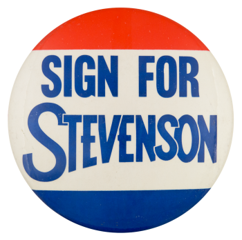 Sign for Stevenson Political Button Museum