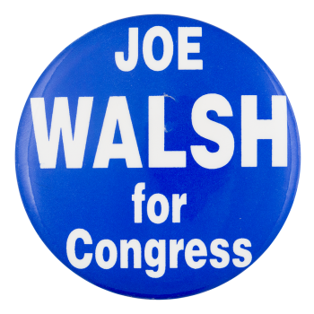 Walsh for Congress Political Button Museum