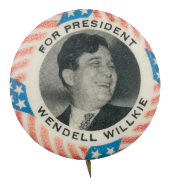 Wendell Willkie for President Political Button Museum