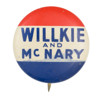 Willkie and McNary Political Button Museum