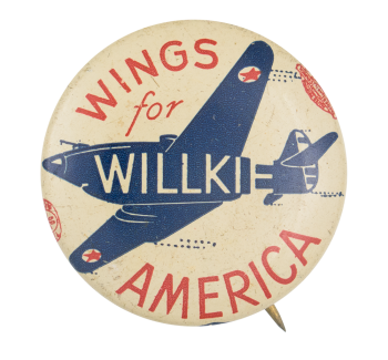 Wings for Willkie Political Button Museum