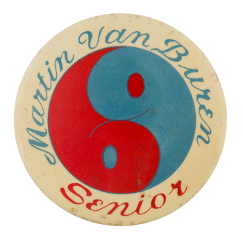 Martin Van Buren Ying Yang Schools Button Museum