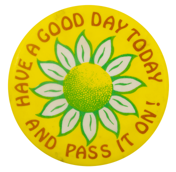 Have a Good Day Daisy Ice Breakers Busy Beaver Button Museum