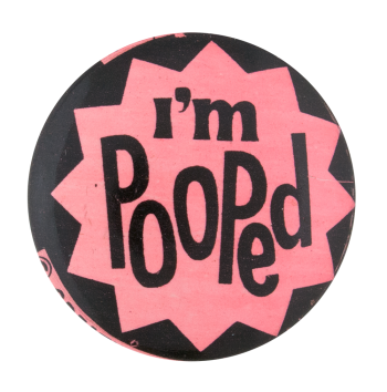 I'm Pooped Ice Breakers Button Museum