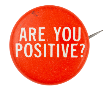 Are You Positive Ice Breakers Button Museum