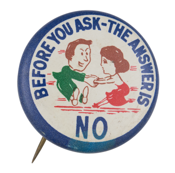 Before You Ask Ice Breakers Button Museum