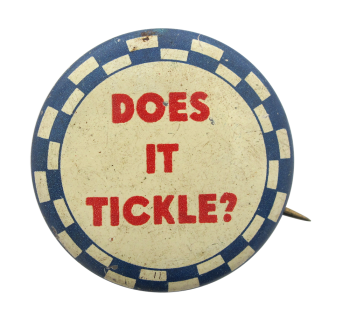 Does It Tickle Ice Breakers Button Museum