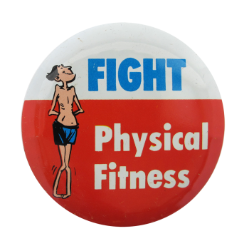 Fight Physical Fitness Ice Breakers Button Museum
