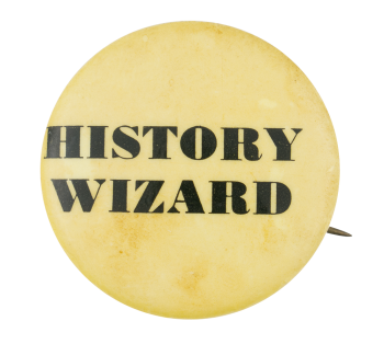 History Wizard Ice Breakers Button Museum
