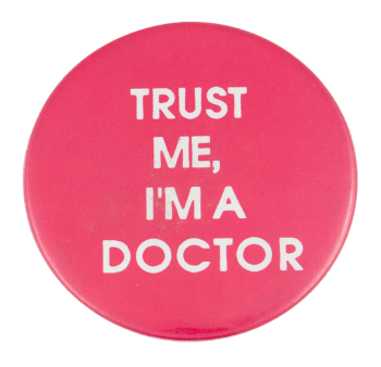 Trust Me I'm A Doctor Ice Breakers Button Museum