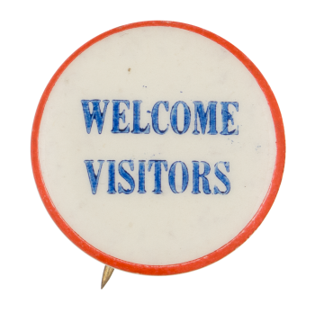 Welcome Visitors Ice Breakers Button Museum