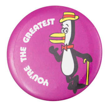 You're the Greatest Ice Breakers Button Museum
