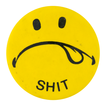 Shit Face 2 Smileys Button Museum