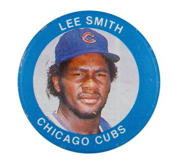 Lee Smith Chicago Cubs Sports Button Museum