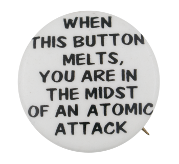 When This Button Melts Self Referential Button Museum