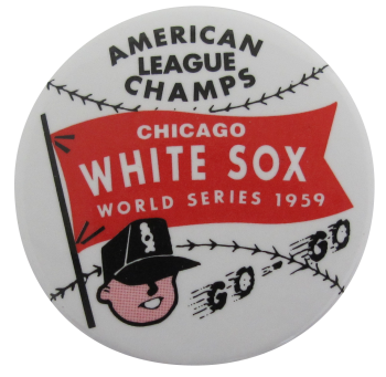 Chicago White Sox World Series 1959 Chicago Sports Button Museum