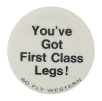 First Class Legs Advertising Busy Beaver Button Museum