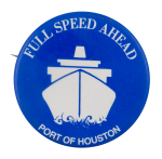 Full Speed Ahead Houston Advertising Busy Beaver Button Museum