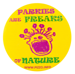 Parkies Are Freaks Advertising Button Museum