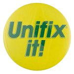 Unifix it Advertising Busy Beaver Button Museum