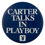 Carter Talks in Playboy Advertising Busy Beaver Button Museum