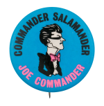 Commander Salamander Advertising Button Museum