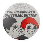 Discovered Universal Button Advertising Busy Beaver Button Museum