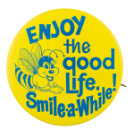 Enjoy the Good Life Jewel-Osco Advertising Button Museum